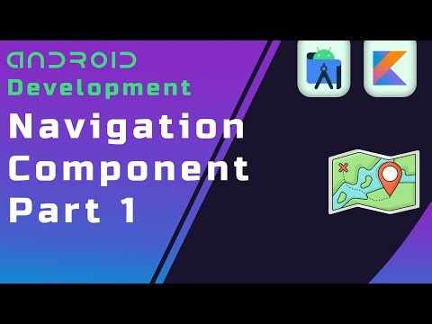 Navigation Component (Part 1) - Beginner's Guide to Android App Development