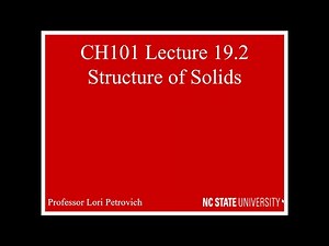 Lecture 19.2 Structure of Solids