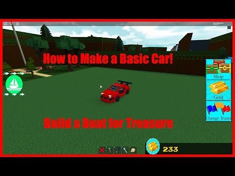 How to make a Basic Car! (Build a Boat)