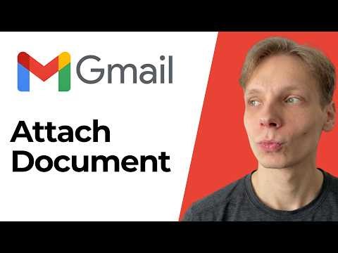 How to Attach a Document to Gmail [2026 Guide]