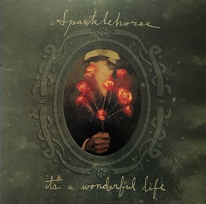 Sparklehorse - It's A Wonderful Life
