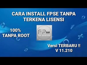 CARA INSTALL FPSE TANPA TERKENA LISENSI || 100% TANPA ROOT