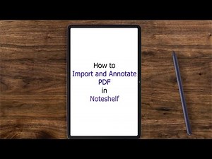 How to Import and Annotate PDFs in Noteshelf Android
