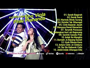 Lagu Minang Terbaru 2024 Pinki Prananda, Eno Viola Full Album Garah Bagarah Dorak Dorai