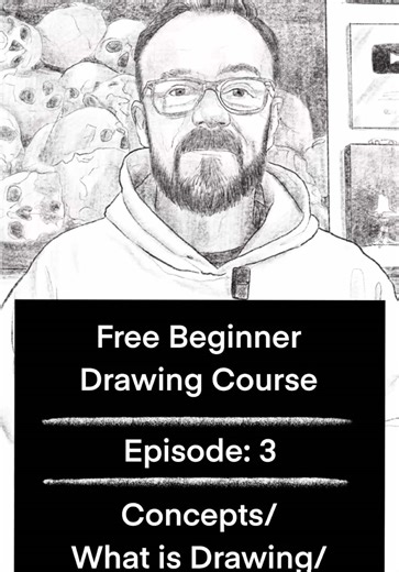 Free Beginner Drawing Course | Ep. 3 | Concepts | What is Drawing? | Writing
