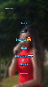 Top 5 Most Beautiful 😍 Young Netherlands 🇳🇱 Women | Top 5 | . . #top5 #mostbeautiful #young #netherlandsgirl #highfivepicks #viralreels | Highfive Picks