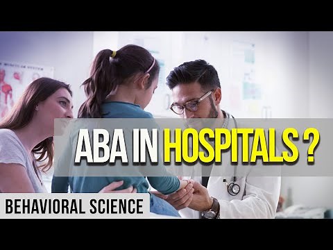 Behavior Analysis in Hospital Settings | ABA