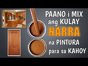 Paano i mix ang kulay NARRA na pintura para sa Kahoy?