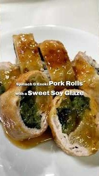 Spinach & Enoki Pork Rolls with a Sweet Soy Glaze | Japanese Home Cooking