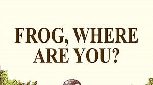 Frog, Where Are You? - Apple TV