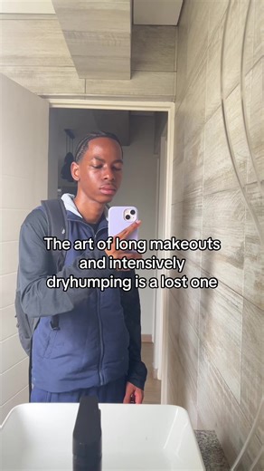 The Art of Long Makeouts and Dry Humping