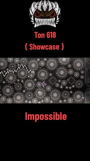 Ton 618 Geometry Dash Montage: Showcase the Impossible