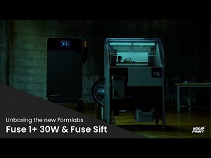 Unboxing the ‪@Formlabs‬ Fuse 1+ 30W and Fuse Sift!