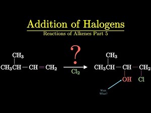 Halogenation - Alkene Reactions Part 5 of 9 - Organic Chemistry 101