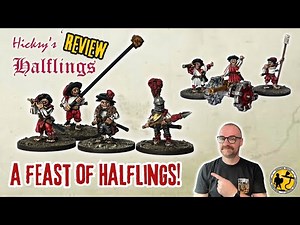 A Feast of Halflings | Hicksy's Halflings Review | Alternative Halflings for Warhammer?
