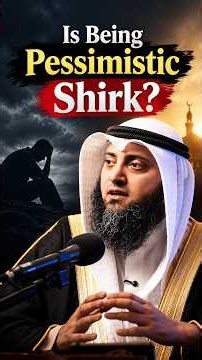 Is Being Pessimistic Shirk? | Shirk in Daily Life | #reminder #shirk #tawheed