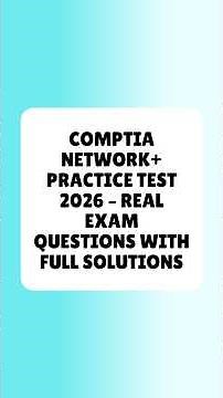 CompTIA Network+ Practice Test 2026 Real Exam Questions With Full Solutions