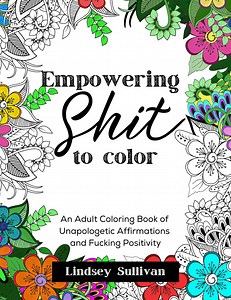 Empowering Shit to Color, Adult Curse Word Coloring Book, Motivational Gifts, Self-care Book - Etsy