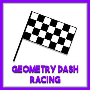 Geometry_Dash_Racing - Twitch
