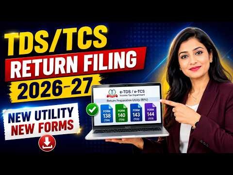 TDS Return filing 2026-27 | TDS/TCS Return filing 2026-27 Forms 138, 140, 143 & 144