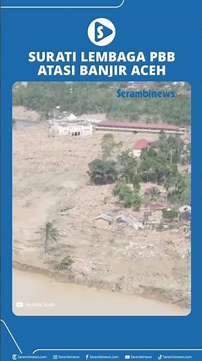 Surati Lembaga PBB Atasi Banjir Aceh