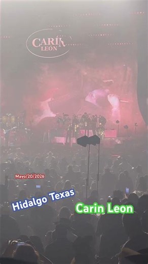 Carin Leon en Hidalgo Texas - Mayo 2026