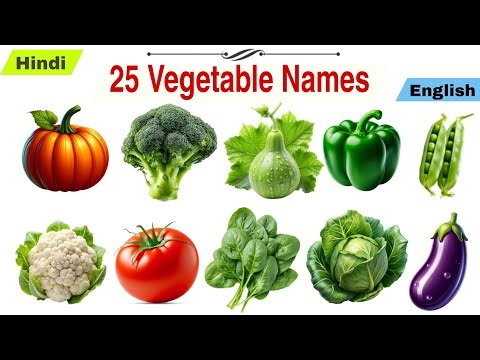 Learn 25 Vegetable Names for kids Hindi & English | 25 सब्जियों के नाम | Vegetable Names & Pictures