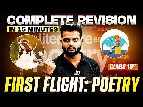 FIRST FLIGHT: POETRY - Complete Revision in 15 Minutes 🔥 | Class 10th Board