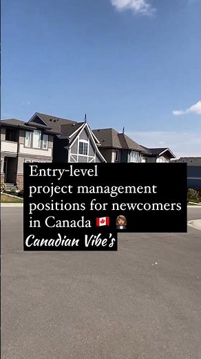 Entry-level project management position for newcomers in Canada🇨🇦