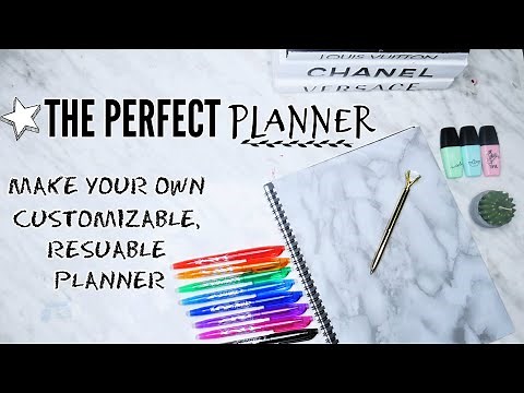How To: Make Your Own Customizable, Forever Reusable, Eco-Friendly Perfect PLANNER