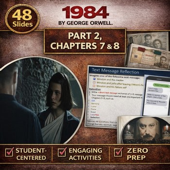 1984 by George Orwell PPT – Part 2 Chapters 7&8 | Lesson Slides & Activities