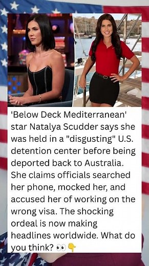 Bravo star details ‘disgusting’ night in detention center, deportation from the US