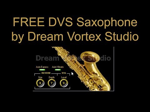 FREE DVS Saxophone by Dream Vortex Studio