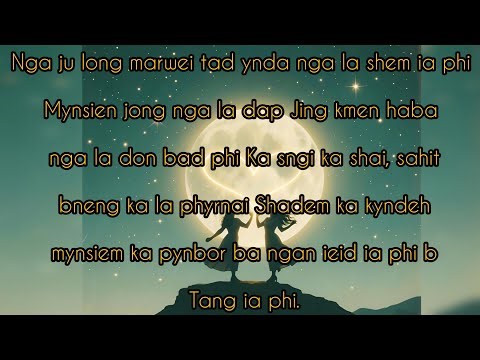 Shemhok Talang- Bluit Mih ka jingrwai nga ju long marwei tad ynda nga la shem ia phi khasi song