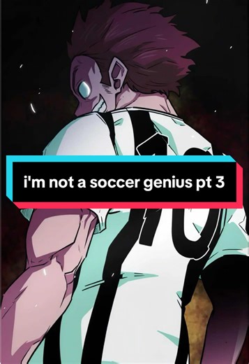 I'm Not a Soccer Genius Part 3