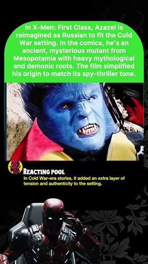 In X-Men: First Class, Azazel is reimagined as Russian to fit the ColdWar setting. In the comics,