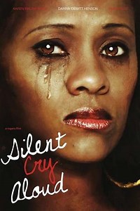 Silent Cry Aloud - Movie