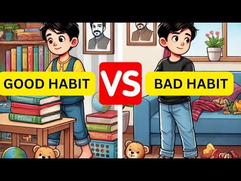 अच्छी आदत और बुरी आदत | Moral Stories for Kids in Hindi | Good Habits vs Bad Habits