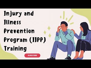 Injury and Illness Prevention Program (IIPP) Training