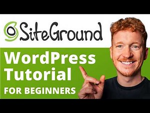 SiteGround WordPress Tutorial – How to setup your WordPress Website in 2026