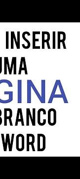 Como inserir uma PÁGINA em BRANCO no WORD pelo celular