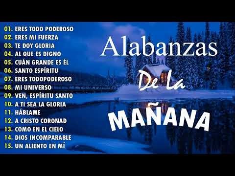 LAS MEJORES 60 ALABANZAS DE ADORACIÓN PARA ESTAR MÁS CERCA DE DIOS 🛐 ALABANZAS EN ADORACION A DIOS