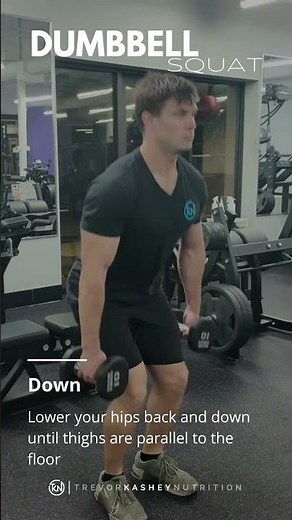 Dumbbell Squat – How to Perform It Correctly | Trevor Kashey Nutrition