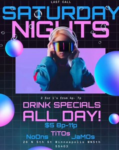 Saturday Nights at Last Call! Drink specials ALL night LONG! 🥂 2 for 1's 4-7p 🍻 8-11p $5 Jamo's, $5 Noon's, $5 Tito's! 🍹 Kitchen open until 11p! 🍔 No Cover 21 🔞 Live DJ! 🎶 Saturdaynights #Drinks #Specials #LastCall #Nightlife #DJ #Party #Fun #lastcallmpls #minnesota #Mischief #mpls #cheers #turnup #2025 #freakingweekend #dancethenightaway | Last Call MN