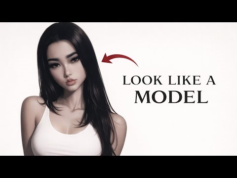 Become the best version of yourself, look like a model ✨