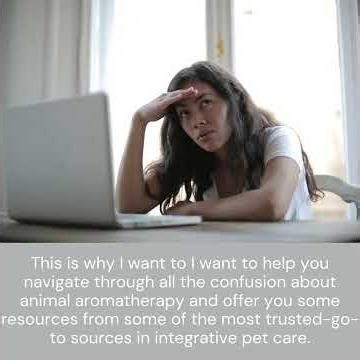 Animal Aromatherapy: Resources for Safe Use of Essential Oils for Pets 🐱 🐶 🐴 💧