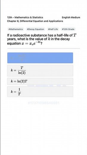 Half Life Decay Equation Explained Mathematics 12th
