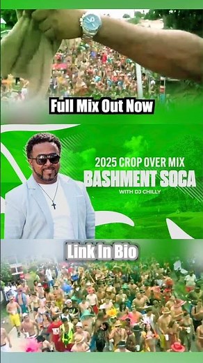Check out the 2025 Bashment Soca Crop Over Mix at the link in bio