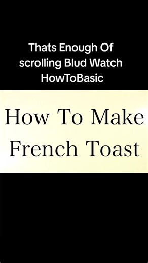 Learn How To Make French toast Brother/sister Credit; HowToBasic #howtobasic #tutorial #entertainment #cooking