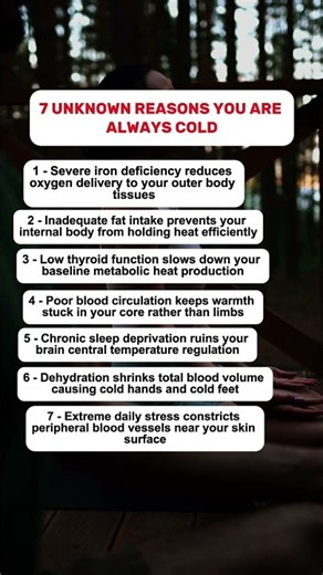 7 UNKNOWN REASONS YOU ARE ALWAYS COLD